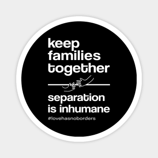 Keep Families Together Magnet